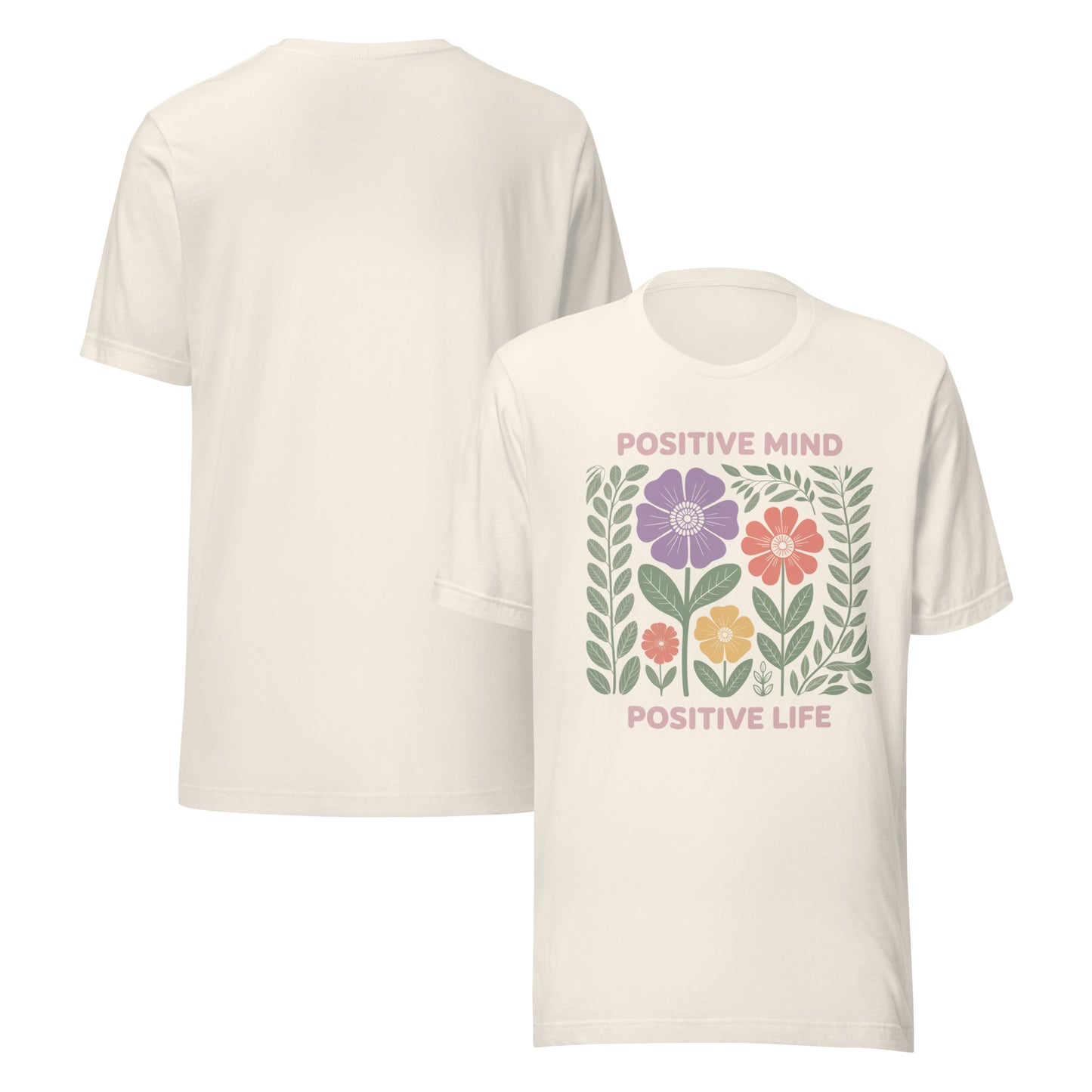 White t-shirt with floral design and 'Positive Mind Positive Life' text on a white background